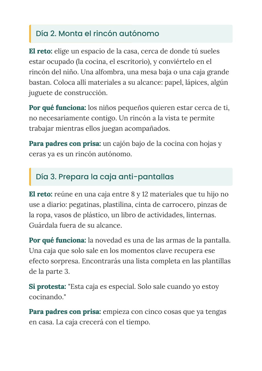 El reto: un día tipo